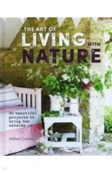 The Art of Living with Nature