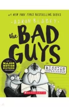 The Bad Guys in Mission Unpluckable