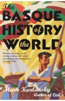 The Basque History Of The World