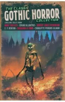 The Classic Gothic Horror Collection