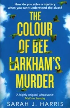 The Colour of Bee Larkham's Murder