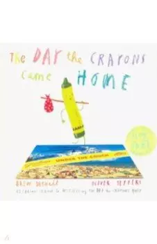 The Day The Crayons Came Home