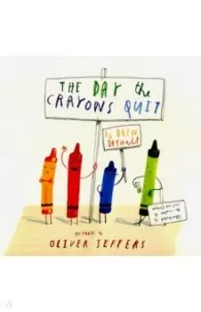 The Day The Crayons Quit