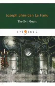 The Evil Guest