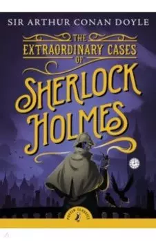 The Extraordinary Cases of Sherlock Holmes