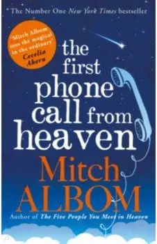 The First Phone Call From Heaven