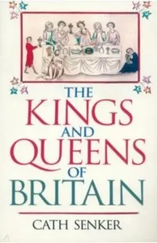 The Kings and Queens of Britain