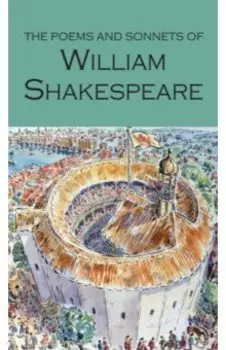 The Poems and Sonnets of William Shakespeare