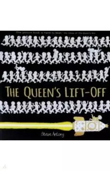 The Queen's Lift-Off
