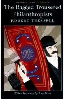 The Ragged Trousered Philanthropists