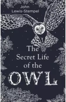 The Secret Life of the Owl