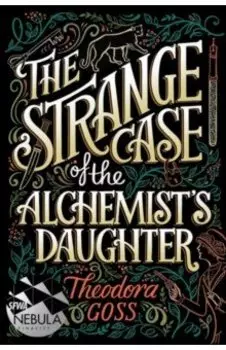 The Strange Case of the Alchemist's Daughter