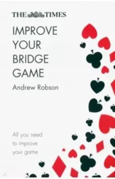 The Times. Improve Your Bridge Game