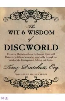 The Wit And Wisdom Of Discworld