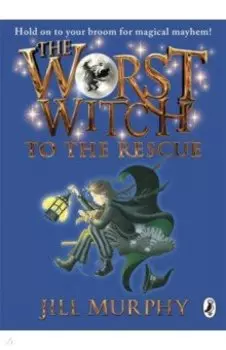 The Worst Witch to the Rescue