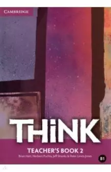 Think. Level 2. B1. Teacher's Book