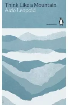 Think Like a Mountain