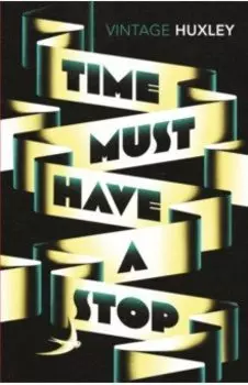 Time Must Have a Stop