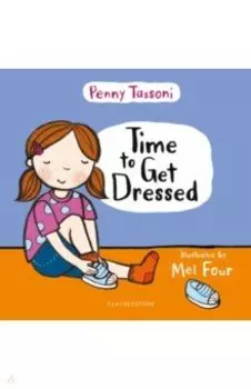 Time to Get Dressed