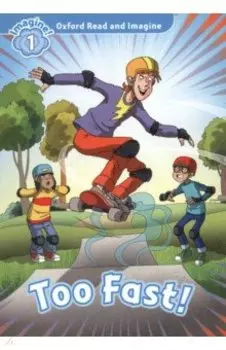 Too Fast! Level 1