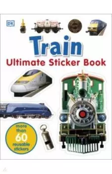 Train. Ultimate Sticker Book