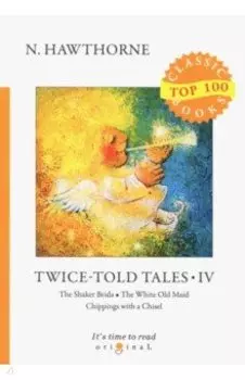 Twice-Told Tales IV
