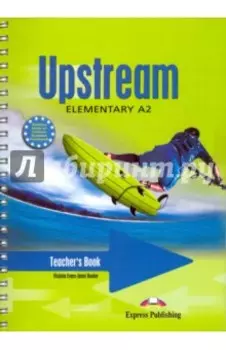 Upstream. Elementary. A2. Teacher's Book