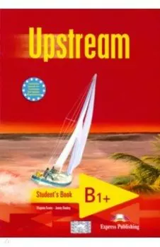 Upstream Intermediate B1+. Student's Book