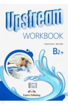 Upstream. 3rd Edition. Upper Intermediate. B2+. Workbook