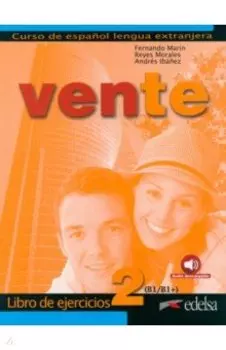 Vente 2. B1/B1+. Libro de ejercicios