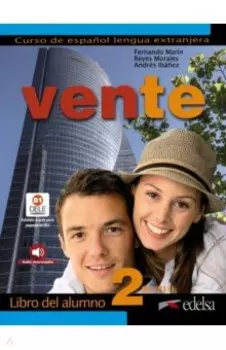 Vente 2. B1/B1+. Libro del alumno