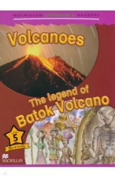 Volcanoes. The Legend of Batok Volcano. Level 5
