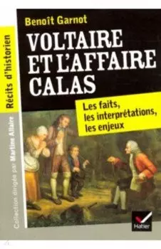 Voltaire et l'Affaire Calas