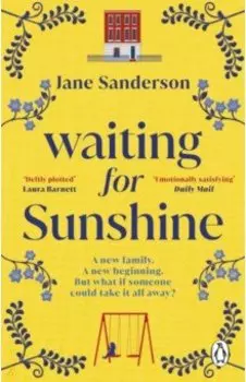 Waiting for Sunshine