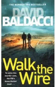 Walk the Wire