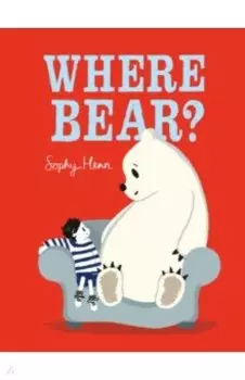 Where Bear?