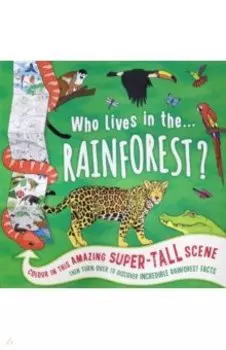 Who Lives in the... Rainforest?