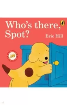 Who's There, Spot?