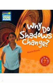 Why Do Shadows Change? Level 5. Factbook