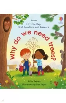 Why do we need trees?