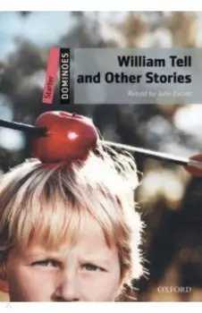 William Tell and Other Stories. Starter