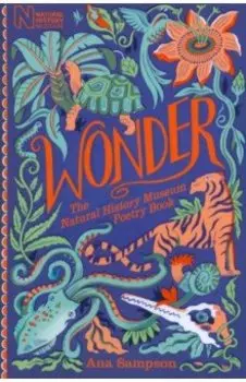 Wonder. The Natural History Museum Poetry Book