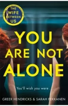 You Are Not Alone