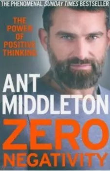 Zero Negativity. The Power of Positive Thinking