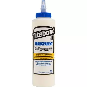 Клей столярный Titebond II влагостойкий прозрачный 473 мл