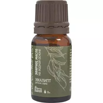 Масло эфирное для бани «Эвкалипт», 10 мл