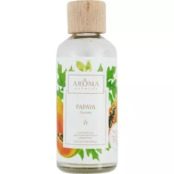 Наполнитель для диффузора «Папайя» 100 мл