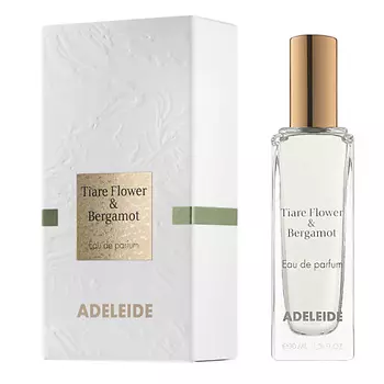 ADELEIDE Парфюмерная вода TIARE FLOWER & BERGAMOT (ЦВЕТОК ТИАРЕ И БЕРГАМОТ)