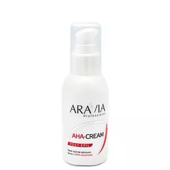 ARAVIA PROFESSIONAL Крем для тела против вросших волос с АНА кислотами AHA-Cream Post-epil