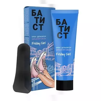 БАТИСТ Крем депилятор «Friday girl» 100.0
